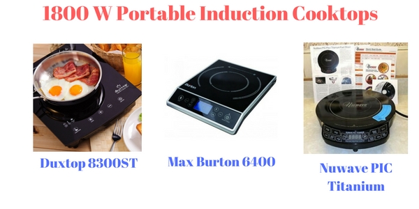 3 Best 1800 Watt Induction Cooktops Burner Hot Plate Comparison